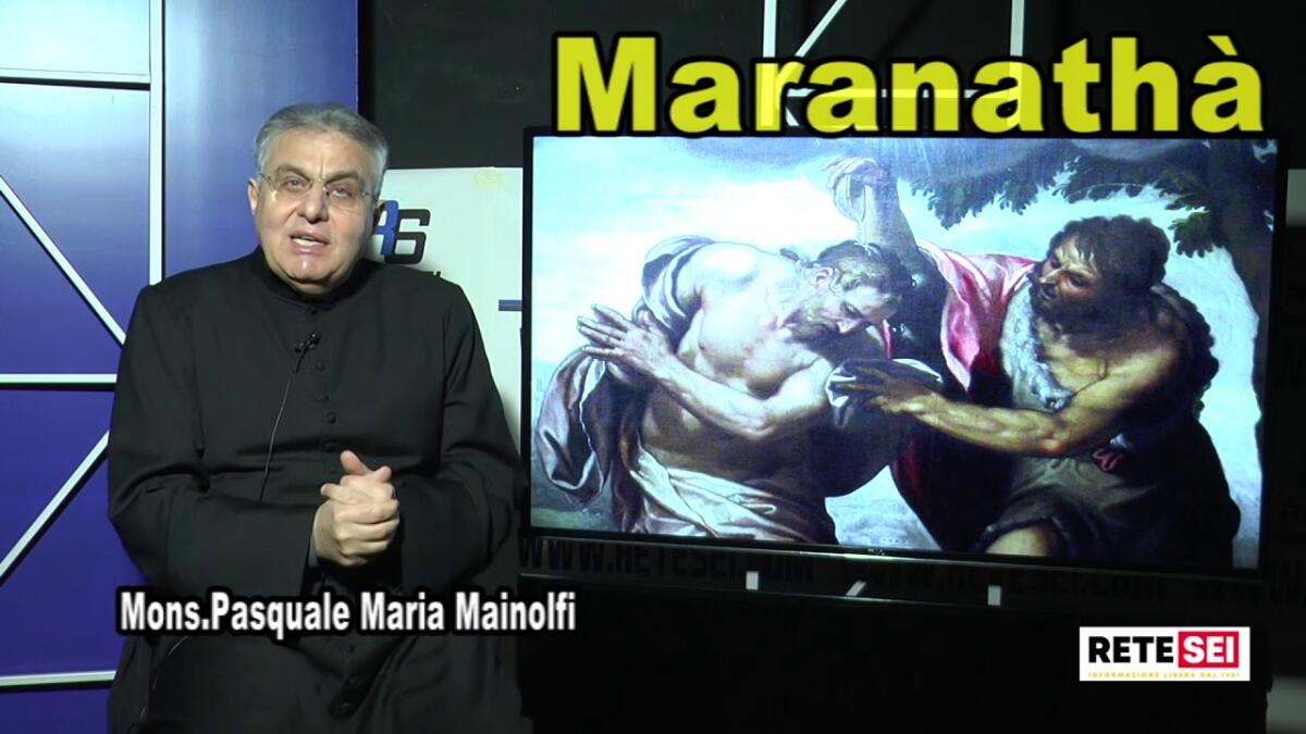 Maranathà puntata n.784 del 09/01/2021 - 