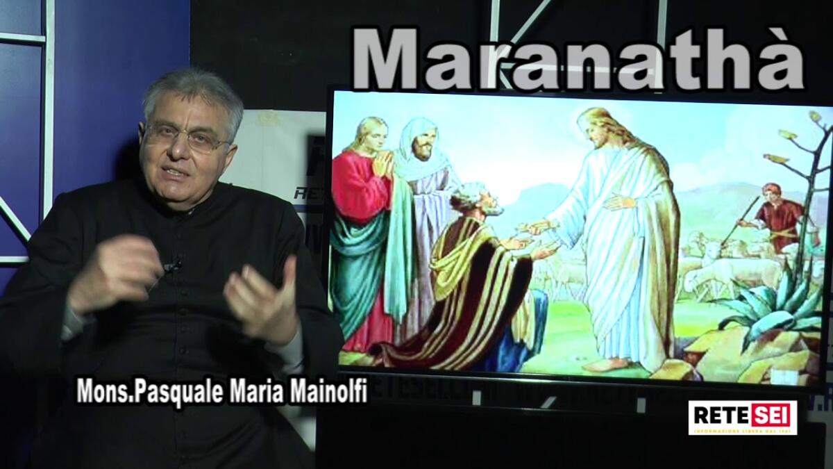 Maranathà puntata n.785 del 16/01/2021 - 