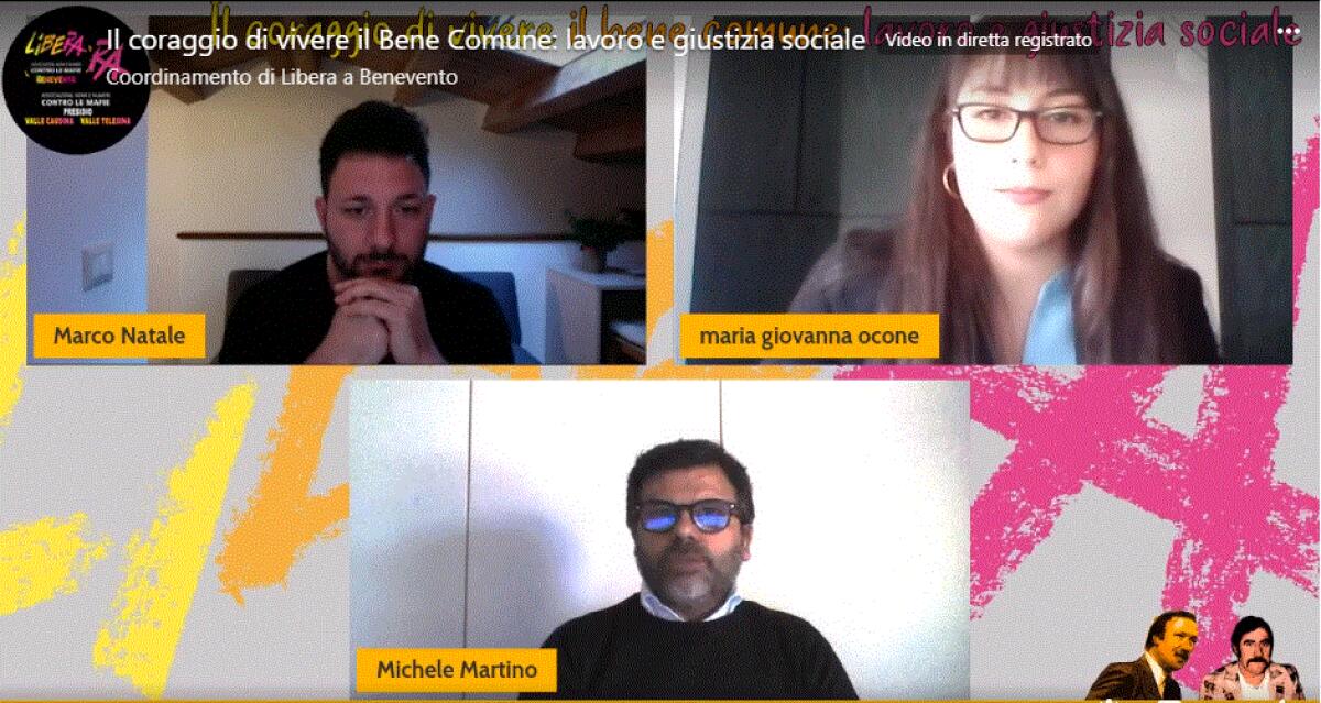 Lavoro e giustizia sociale nel convegno online del Presidio di Libera Valle Caudina-Valle Telesina. - 