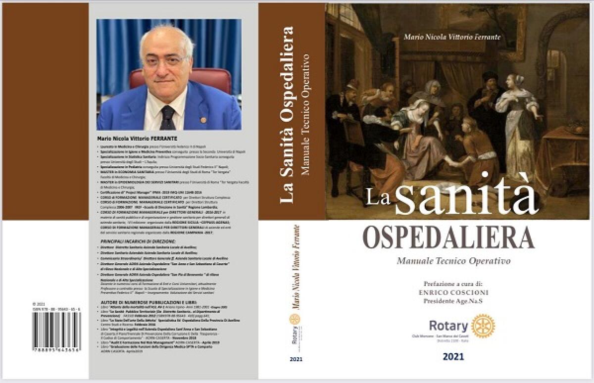 Venerdì presentazione del volume del Prof. Mario Nicola Vittorio Ferrante “La Sanità Ospedaliera – Manuale tecnico operativo” - 