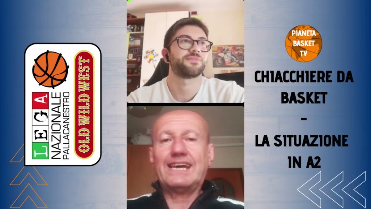 Chiacchiere da Basket puntata del 17/05/2021 - 
