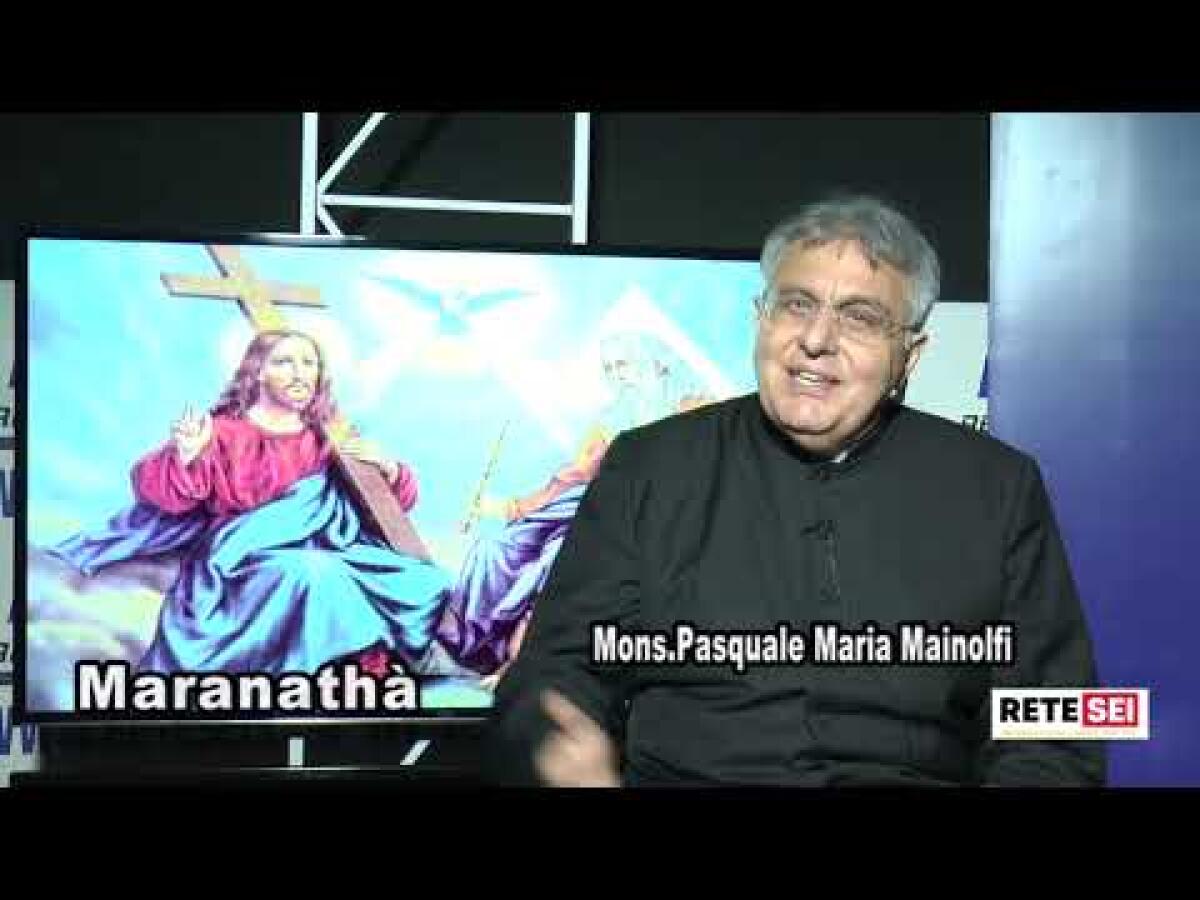 Maranathà puntata n.793 del 29/05/2021 - 