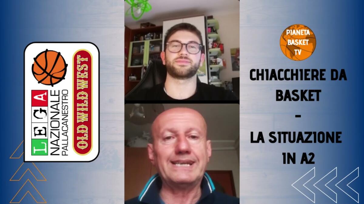 Chiacchiere da Basket 10/05/2021 - 