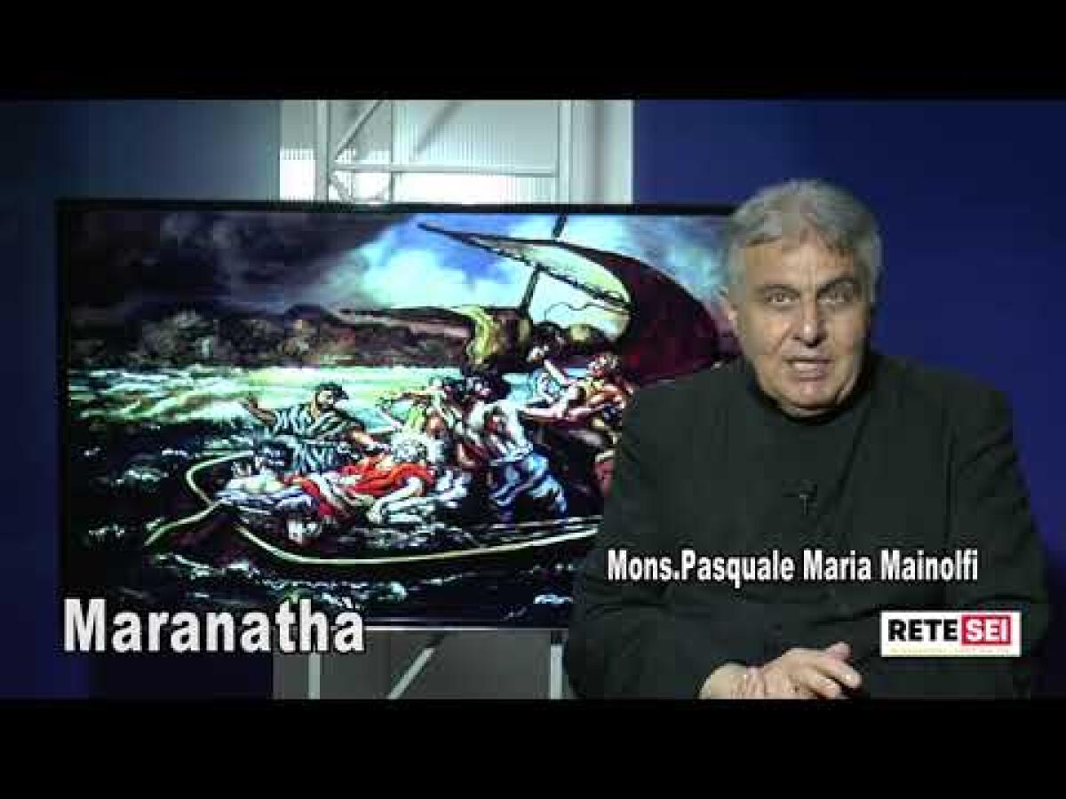 Maranathà puntata n.796 - 