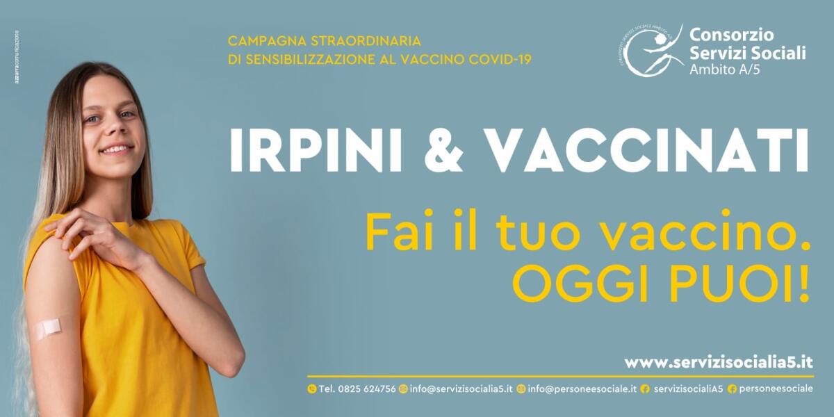 Consorzio Servizi Sociali A5 lancia la campagna di sensibilizzazione "Irpini e Vaccinati" - 