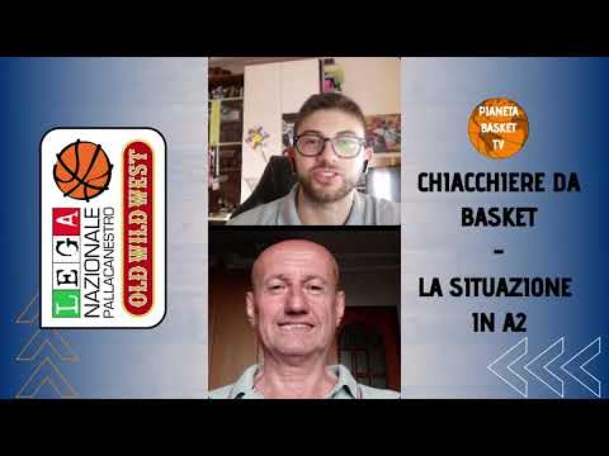 Chiacchiere da Basket del 05/07/2021 - 