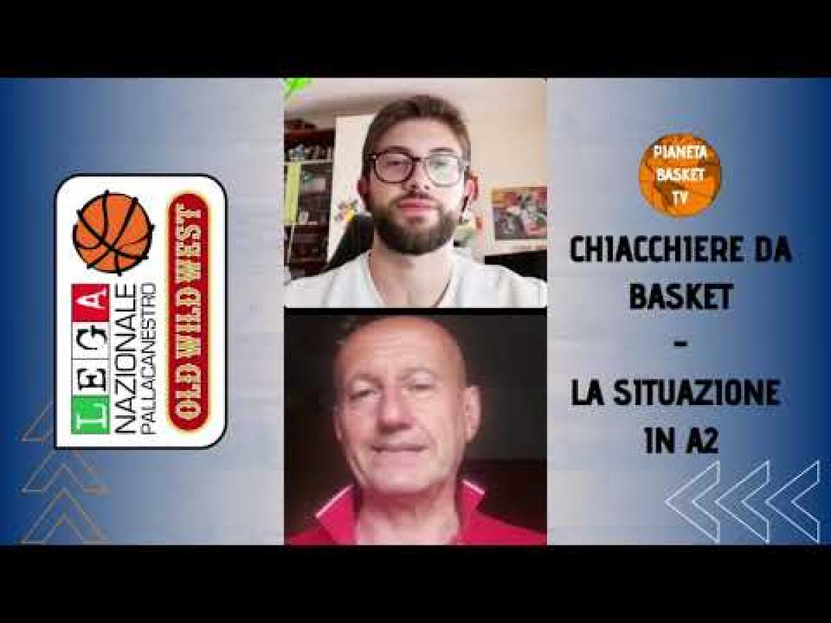 Chiacchiere da Basket - Summer Edition #3 - 