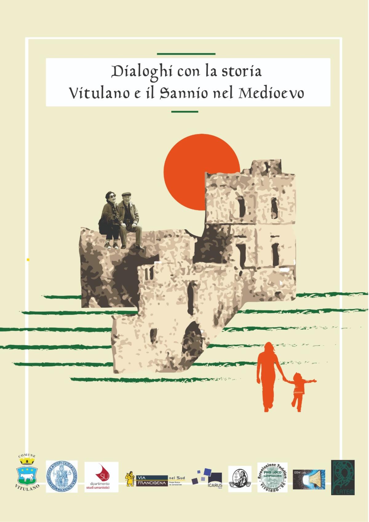 Dialoghi con la storia. Vitulano e il Sannio nel Medioevo. - 