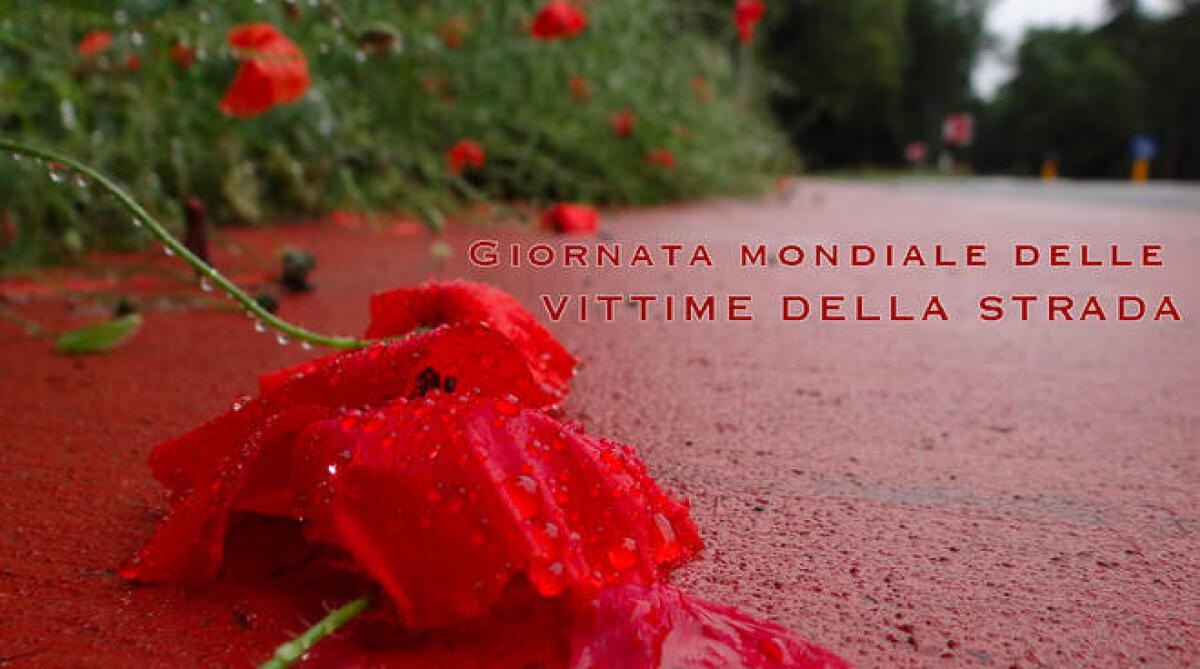 Domenica 21 novembre si celebrerà la "Giornata mondiale in memoria delle vittime della strada" - 