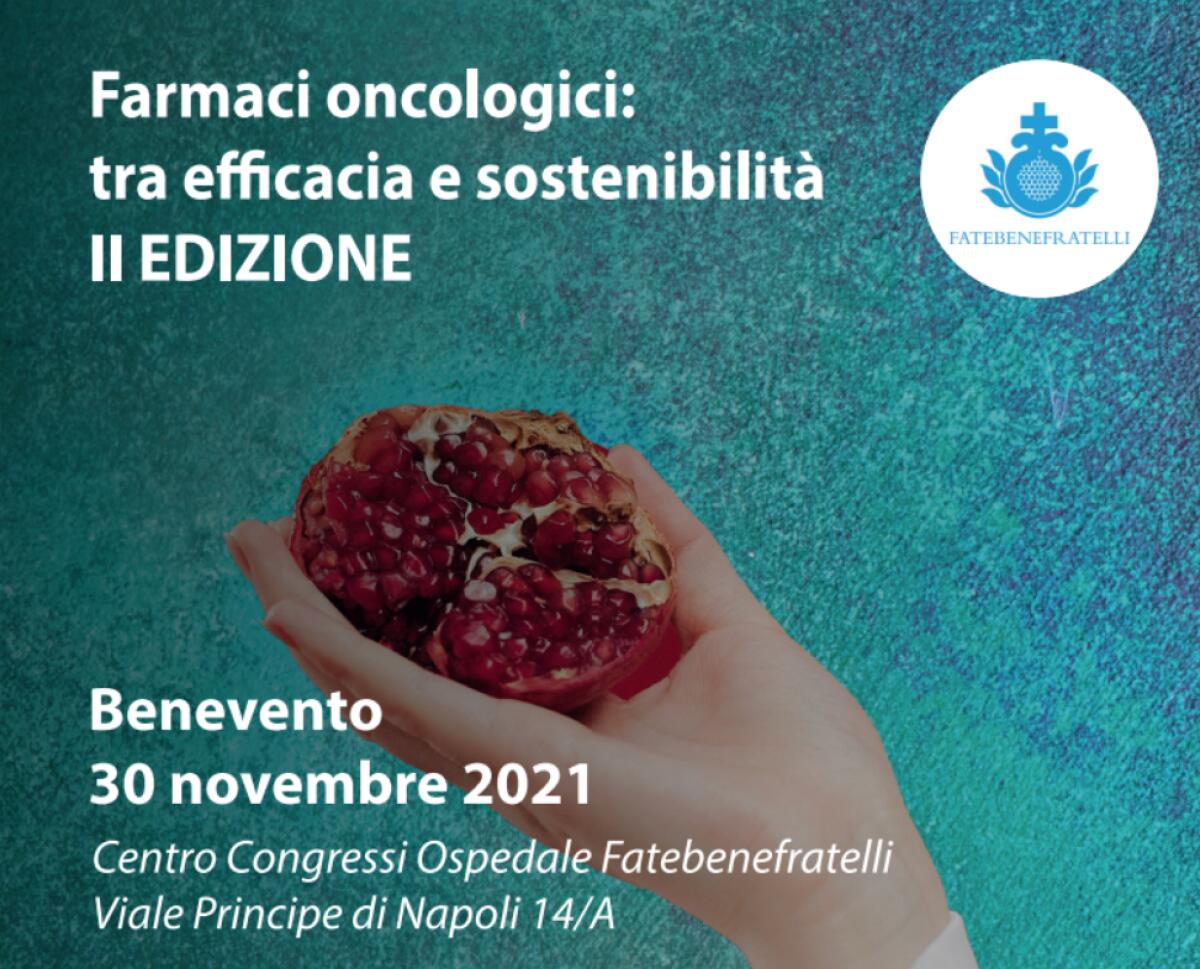 “Farmaci oncologici. Tra efficacia e sostenibilità”. - 