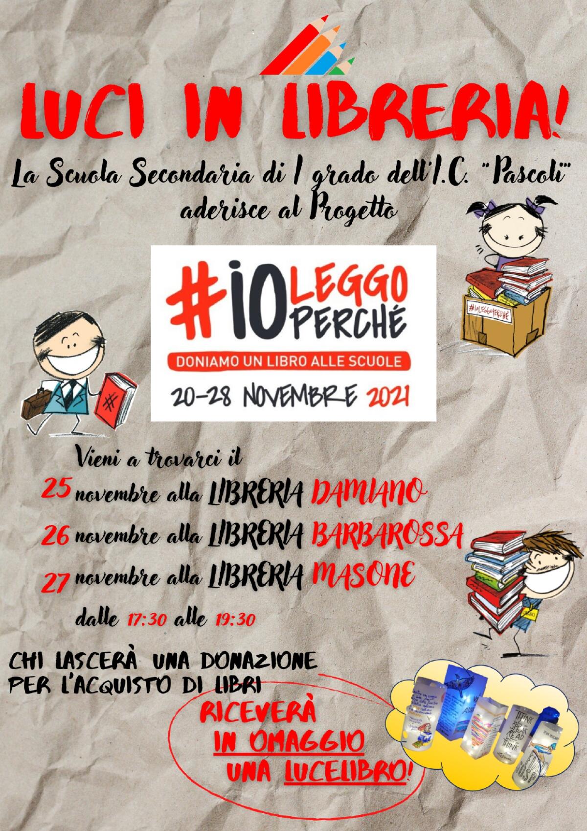 Gli alunni dell’I.C. Pascoli partecipano al progetto #IOLEGGOPERCHÉ 2021 e regalano la “lucelibro” - 