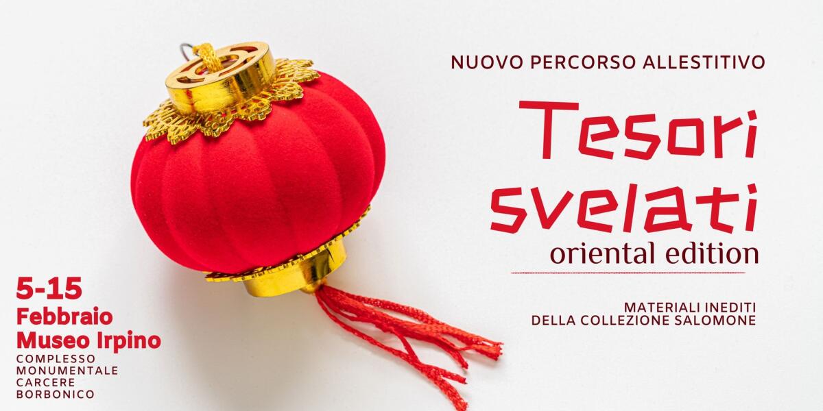 Il Museo Irpino in occasione dei festeggiamenti del capodanno Cinese svela i suoi tesori orientali della Collezione Salomone - 
