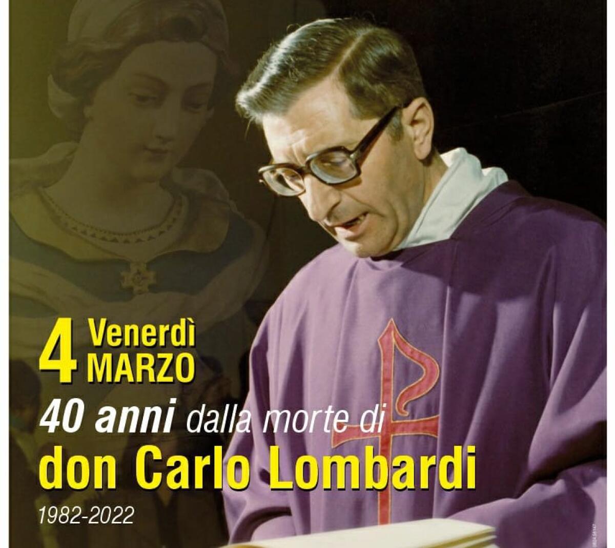 Quarantesimo della morte di don Carlo Lombardi - 