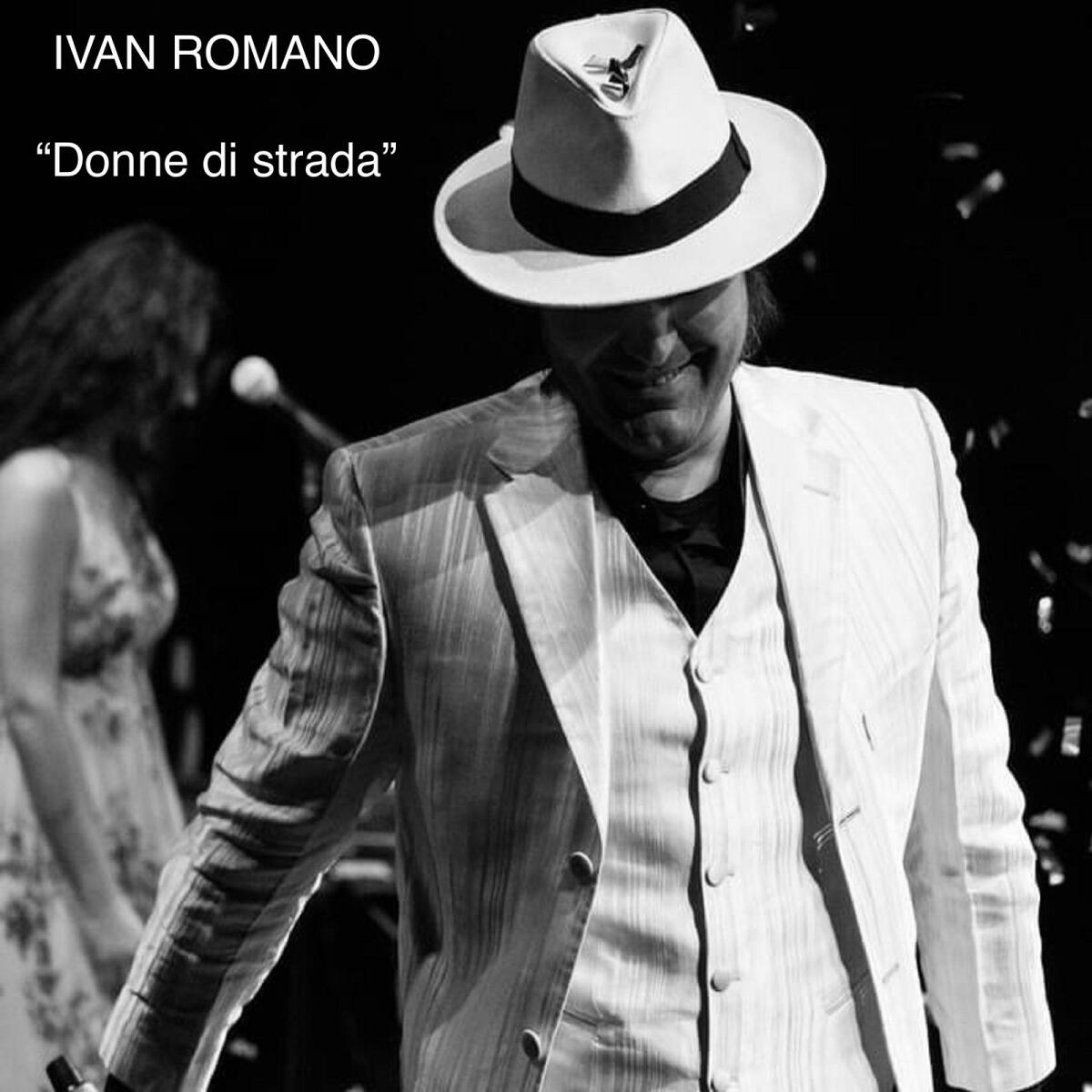 "Donne di Strada" il nuovo singolo del cantautore irpino Ivan Romano. - 