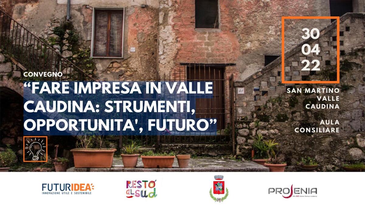 Futuridea e Invitalia a San Martino V.C. per “Fare Impresa” - 