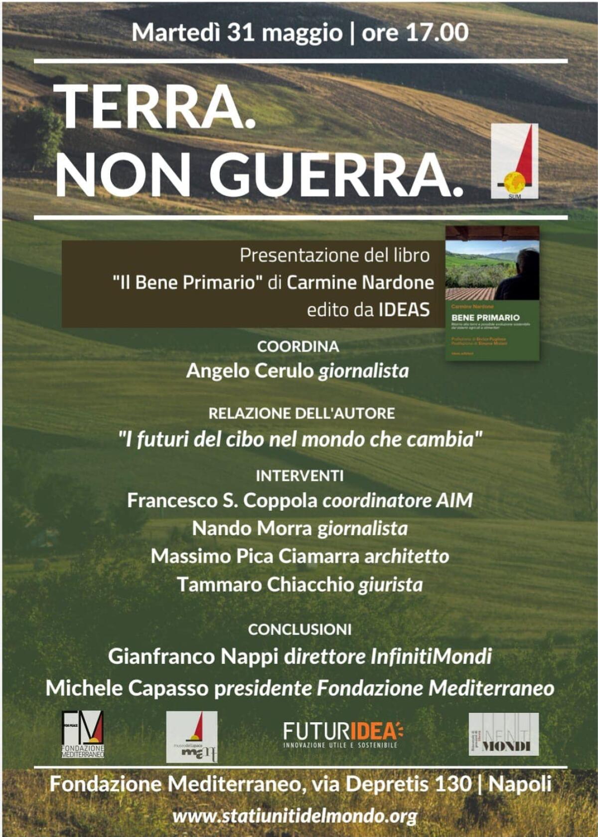 Carmine Nardone presenta il libro ‘Bene Primario’ e lancia il messaggio ‘Terra. Non Guerra’ - 