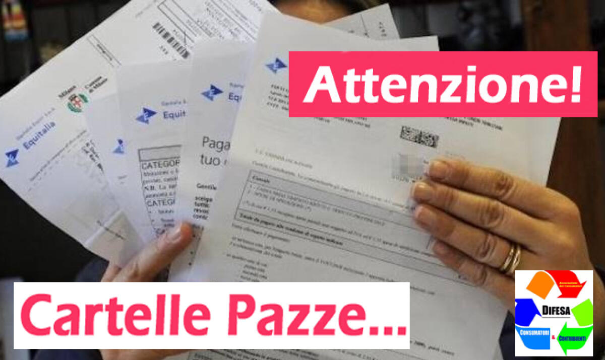 Arrivate migliaia di Cartelle Esattoriali,  molte sono pazze e già annullate in precedenza! - 