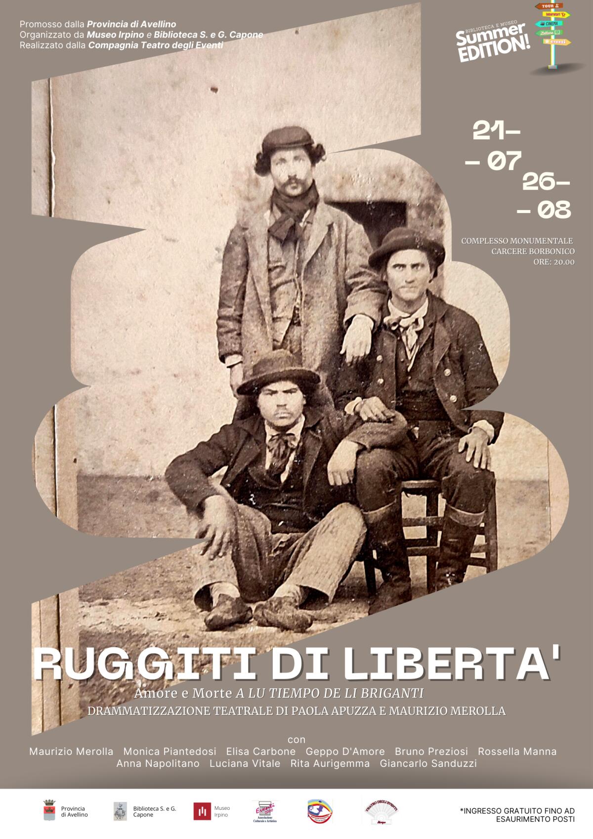 Ruggiti di libertà. Amore e morte a lu tiempo de li briganti - 