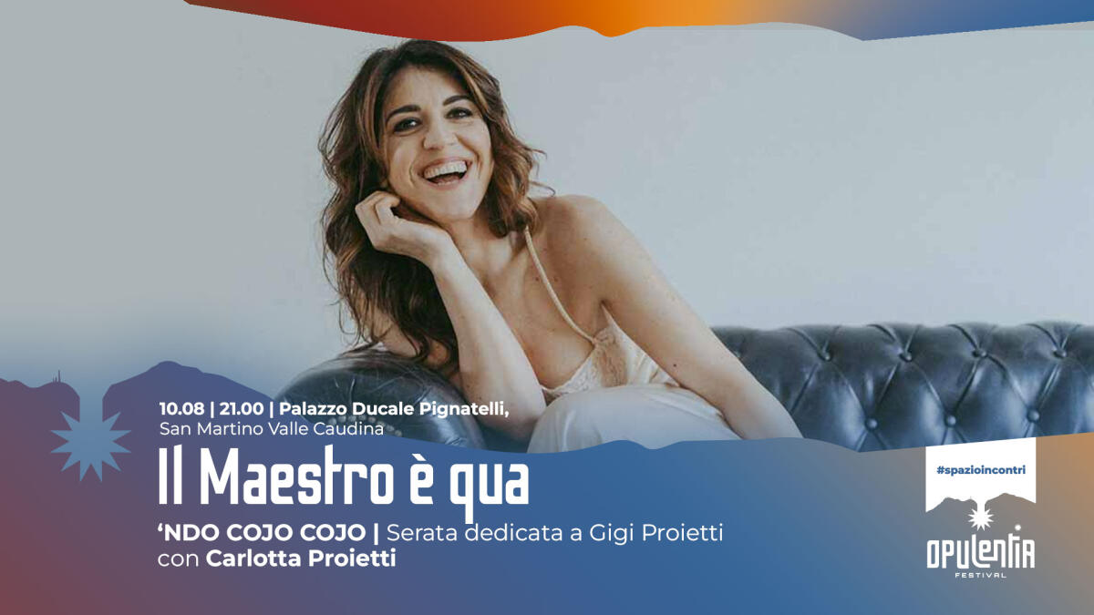 <strong>Valle Caudina, il 10 agosto una serata dedicata a Gigi Proietti</strong> - 