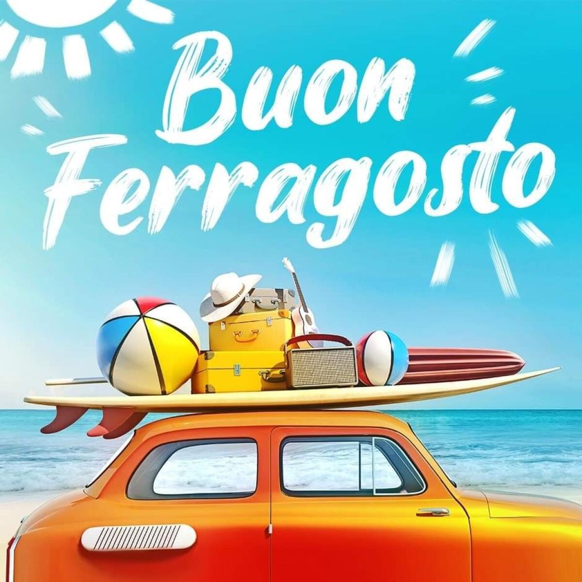 Buon Ferragosto - 