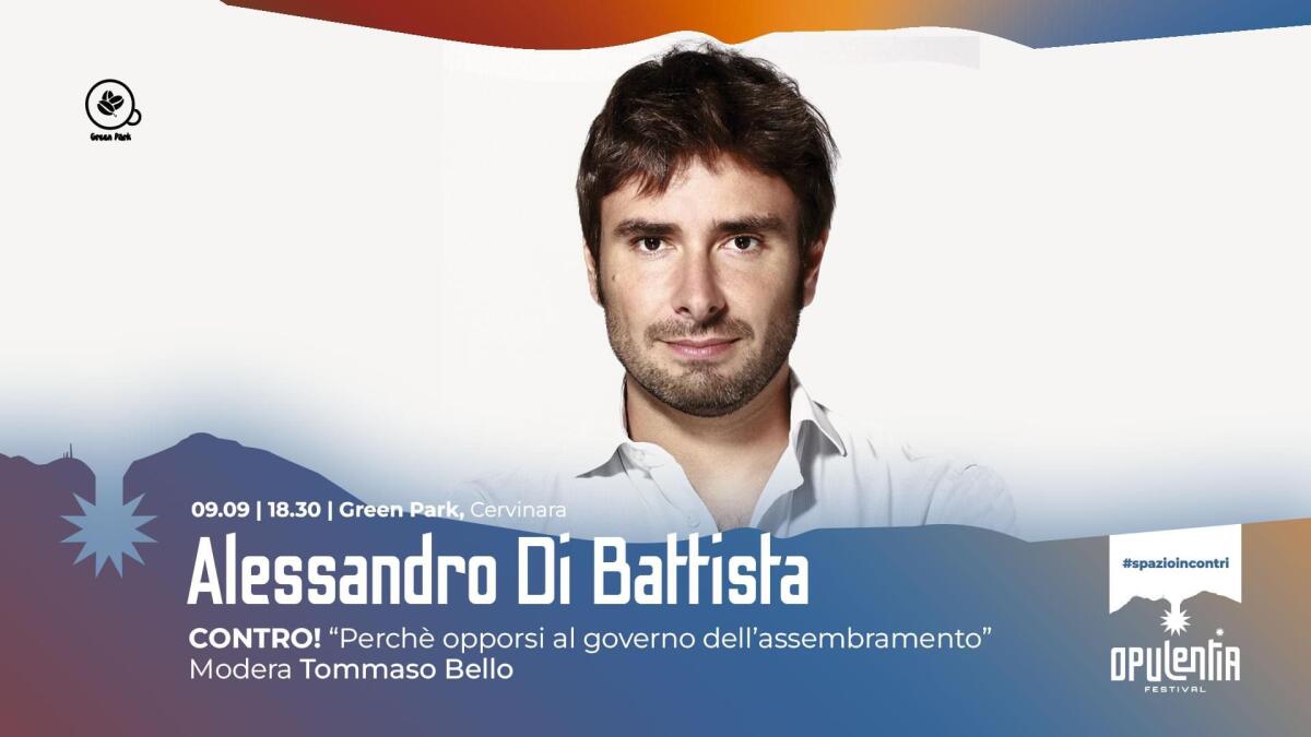 Alessandro di Battista in Valle Caudina ospite del Festival Opulentia - 
