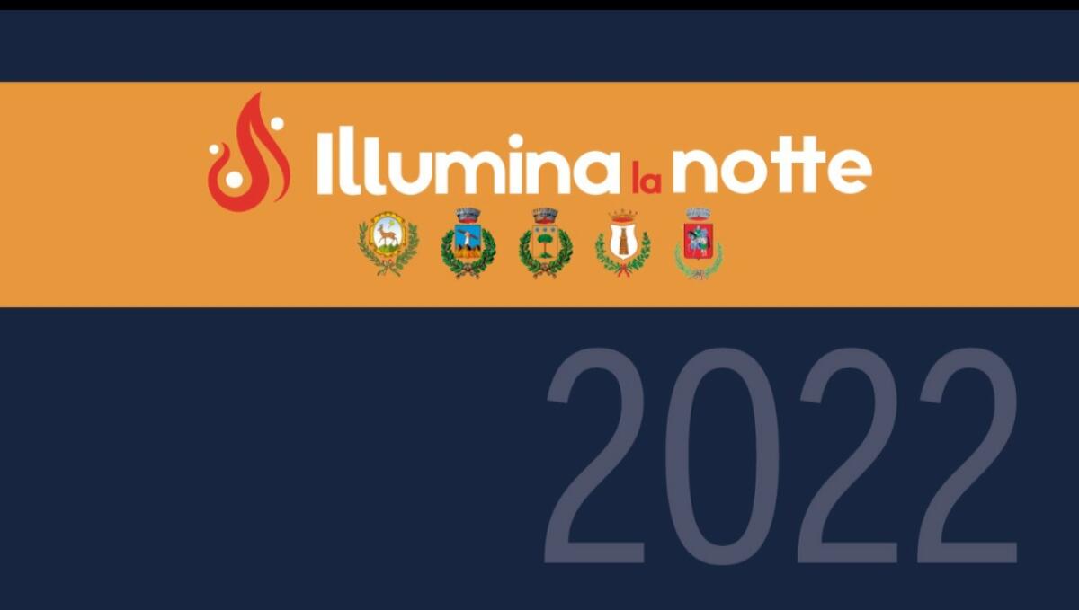 Illumina la notte...illumina gli ultimi scorci dell'estate caudina. - 