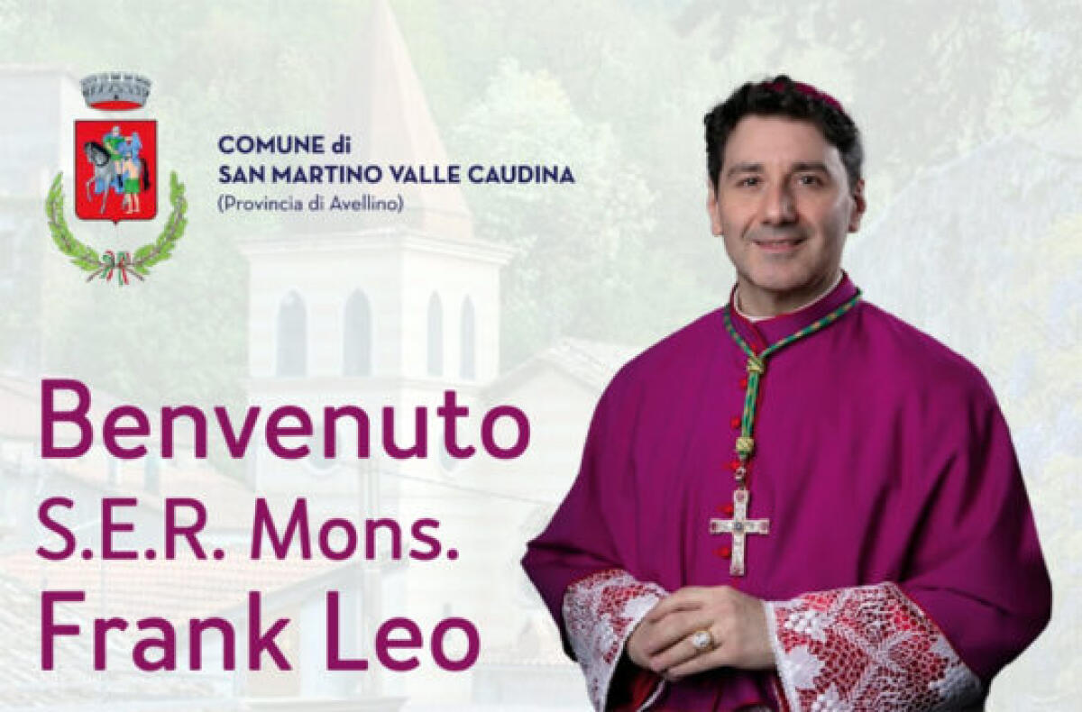 San Martino V.C. accoglie domani S.E.R. Mons. Frank Leo, Arcivescovo Metropolita di Toronto - 