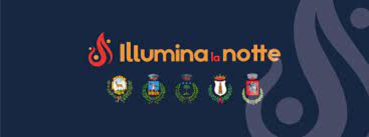 Prende il via Illumina la Notte - 