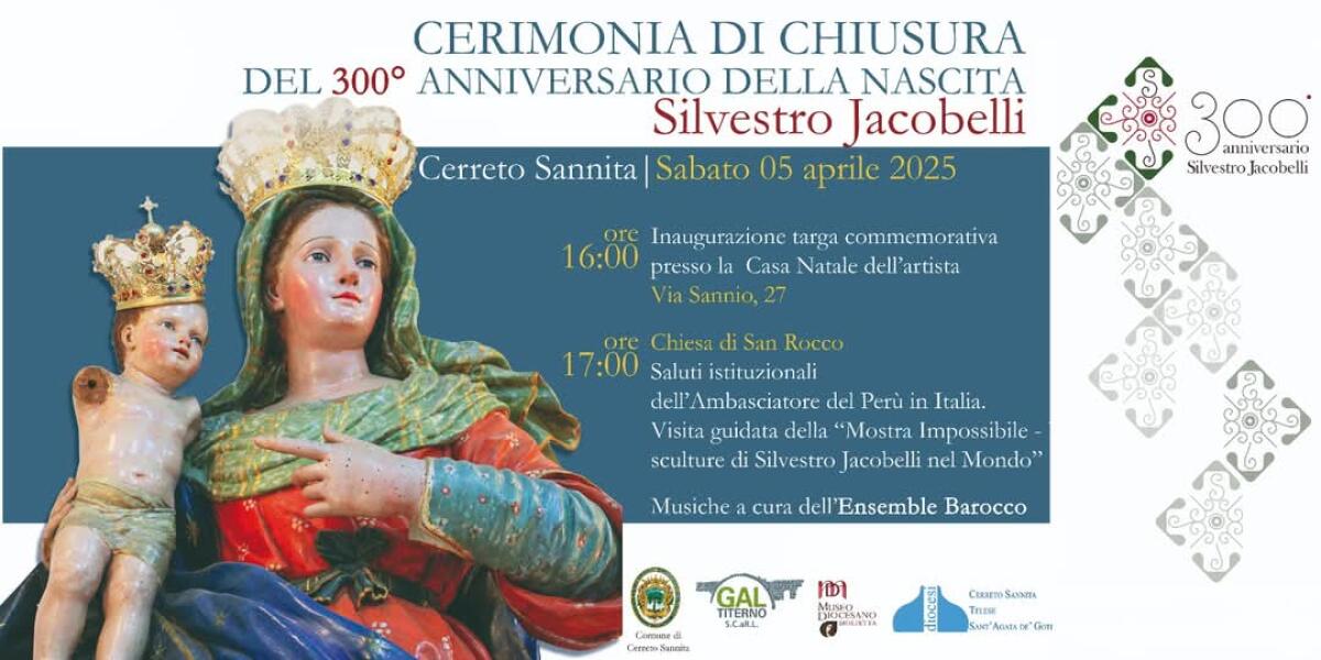 Cerreto Sannita celebra la chiusura 300° anniversario della nascita di Silvestro Jacobelli. - 