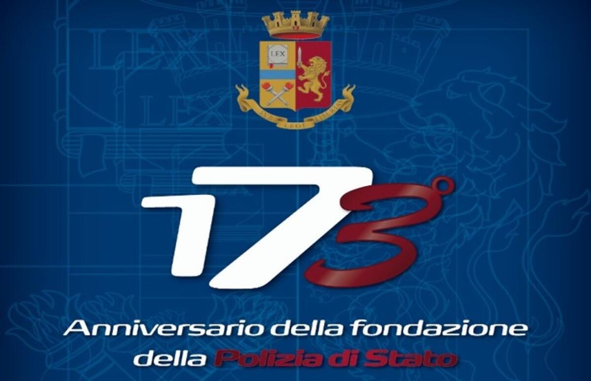 173° anniversario della Fondazione della Polizia di Stato. - 
