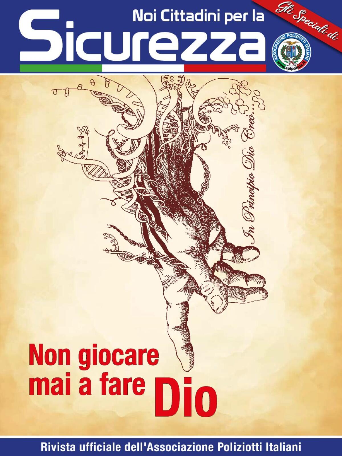 "Non giocare mai a fare Dio" - 