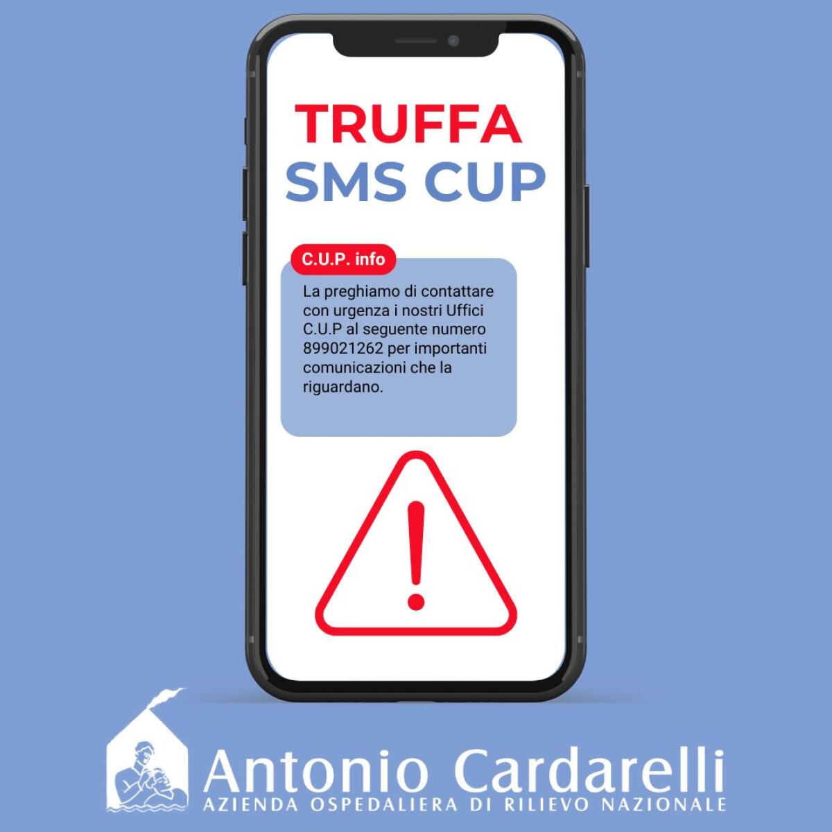 Truffa via Sms del finto CUP, il Cardarelli raccomanda: non richiamare - 