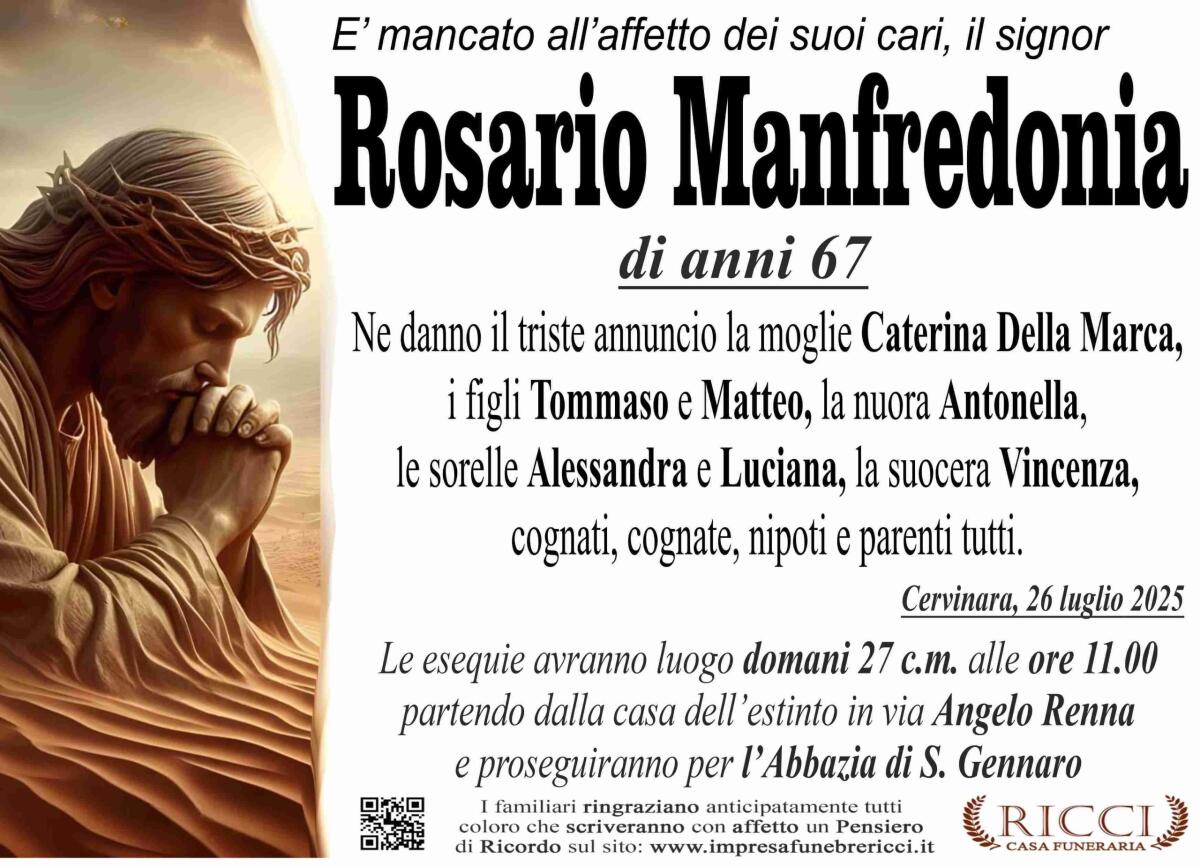 Cervinara. Domani l'ultimo saluto a Rosario Manfredonia. - 
