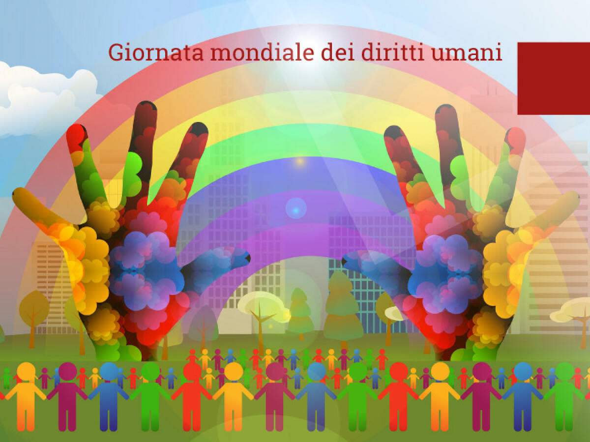 Giornata Internazionale dei Diritti Umani - 