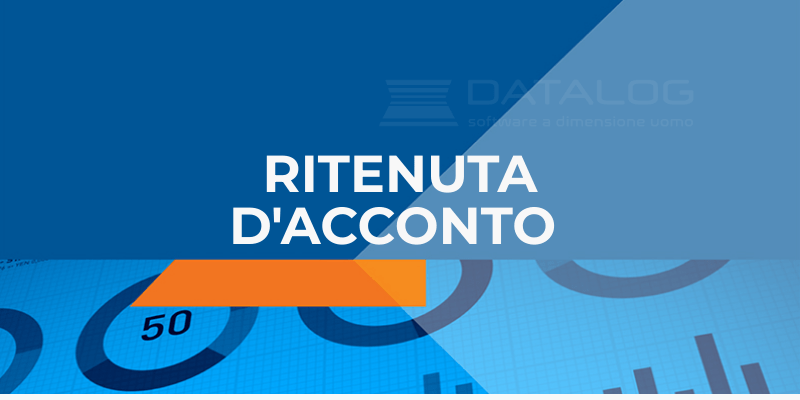 Ritenute d'Acconto: il nuovo volto della responsabilità tra sanzioni e rischio penale. - 