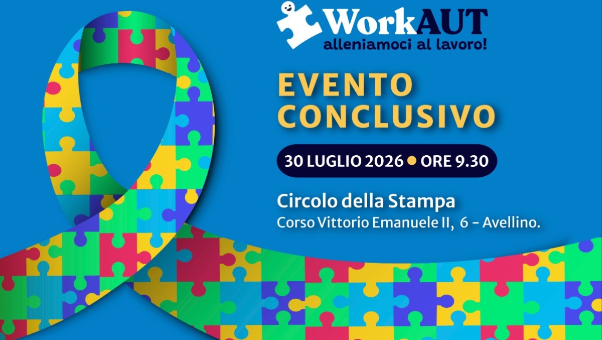 Inclusione e lavoro: ad Avellino i risultati del progetto WorkAUT - 