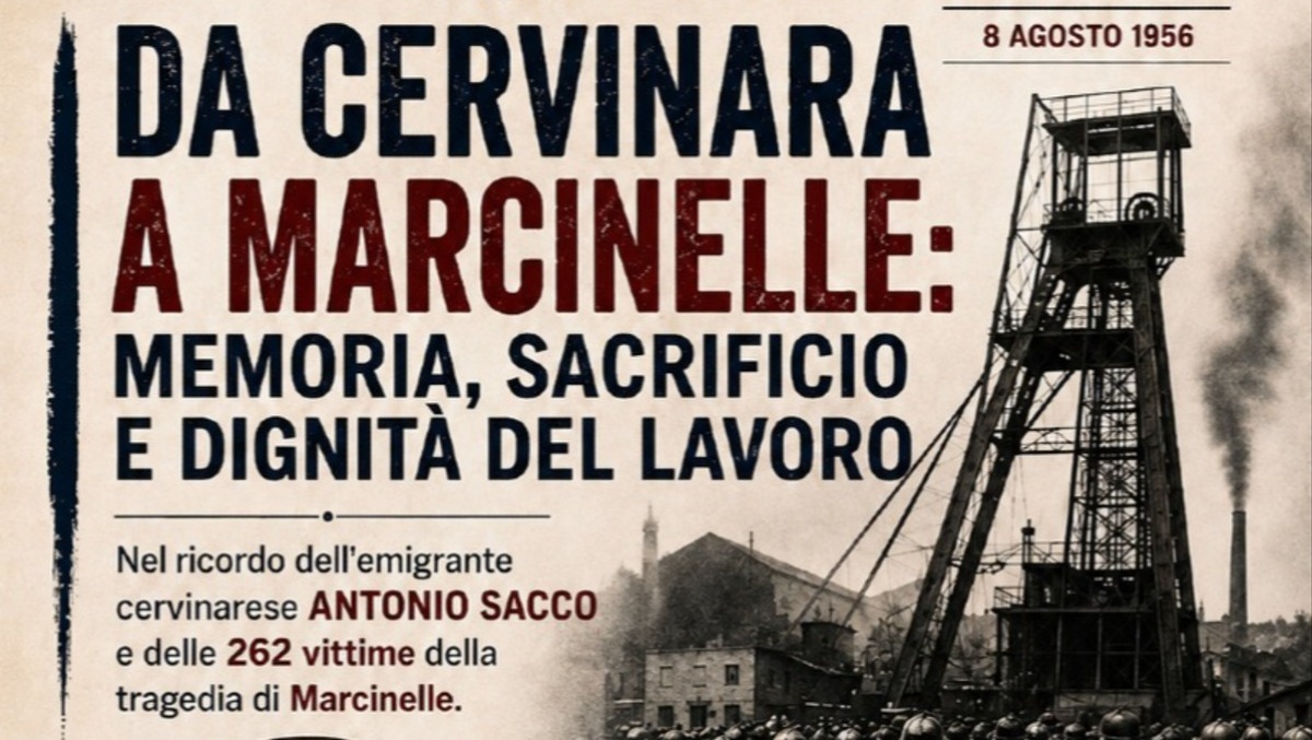 "Da Cervinara a Marcinelle: memoria, sacrificio e dignità del lavoro" - 