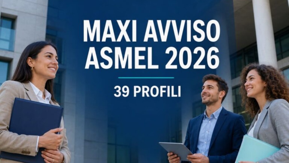 Maxi Avviso Asmel 2026: assunzioni nei Comuni anche senza diploma - 